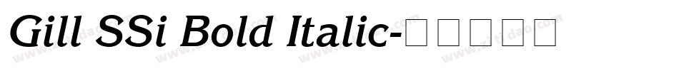 Gill SSi Bold Italic字体转换